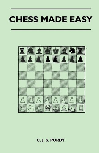 Purdy, C. J. S. Chess Made Easy