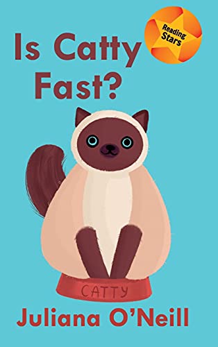 Is Catty Fast? (Reading Stars)