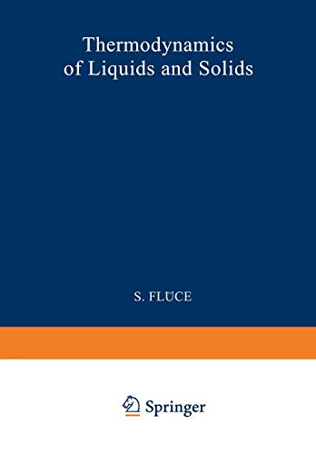Thermodynamik der Flüssigkeiten und Festkörper / Thermodynamics of Liquids and Solids (Handbuch der Physik Encyclopedia of Physics, 3 / 13)
