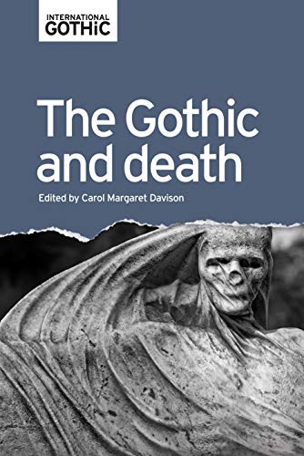 The Gothic and death (International Gothic)
