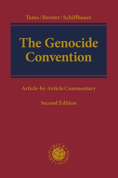 The Genocide Convention: Article-by-Article Commentary (Beck international)