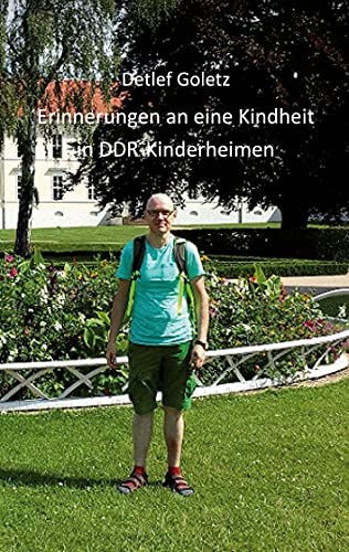 Erinnerung an eine Kindheit im DDR-Kinderheim: Die Wunden werden nie ganz heilen ...