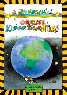 Janoschs Großer Kleiner Tiger-Atlas