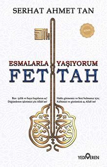 Fettah - Esmalarla Yasiyorum