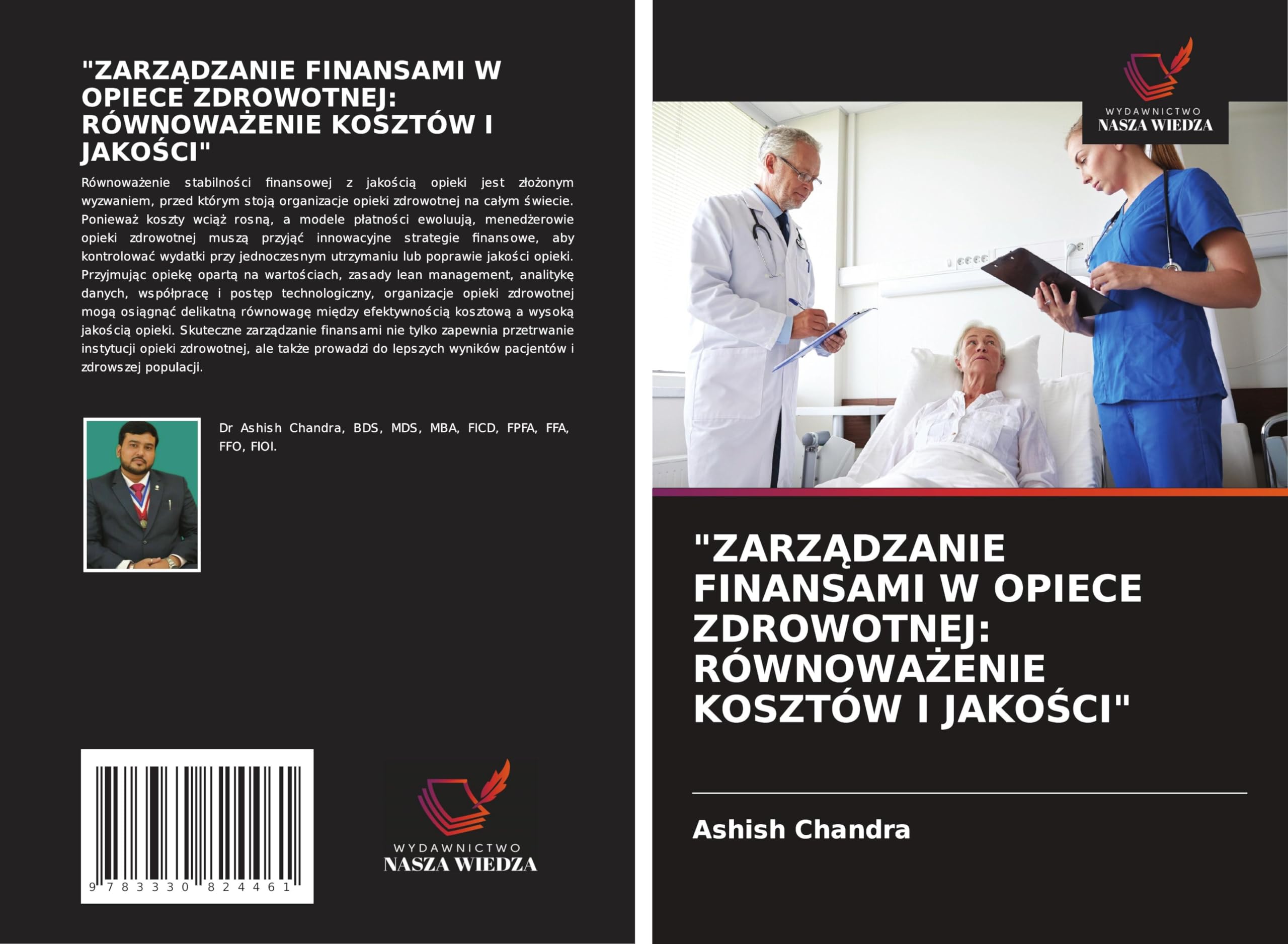 ZARZ¿DZANIE FINANSAMI W OPIECE ZDROWOTNEJ: RÓWNOWA¿ENIE KOSZTÓW I JAKO¿CI