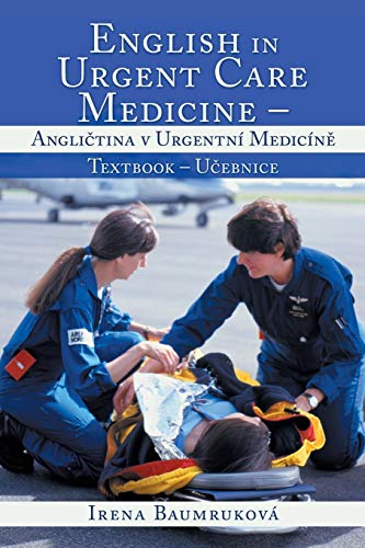 English in Urgent Care Medicine - Angli¿tina v urgentní medicín¿: Textbook - U¿ebnice