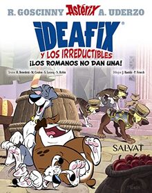 Ideafix y los irreductibles, 2. ¡Los romanos no dan una! (Astérix)