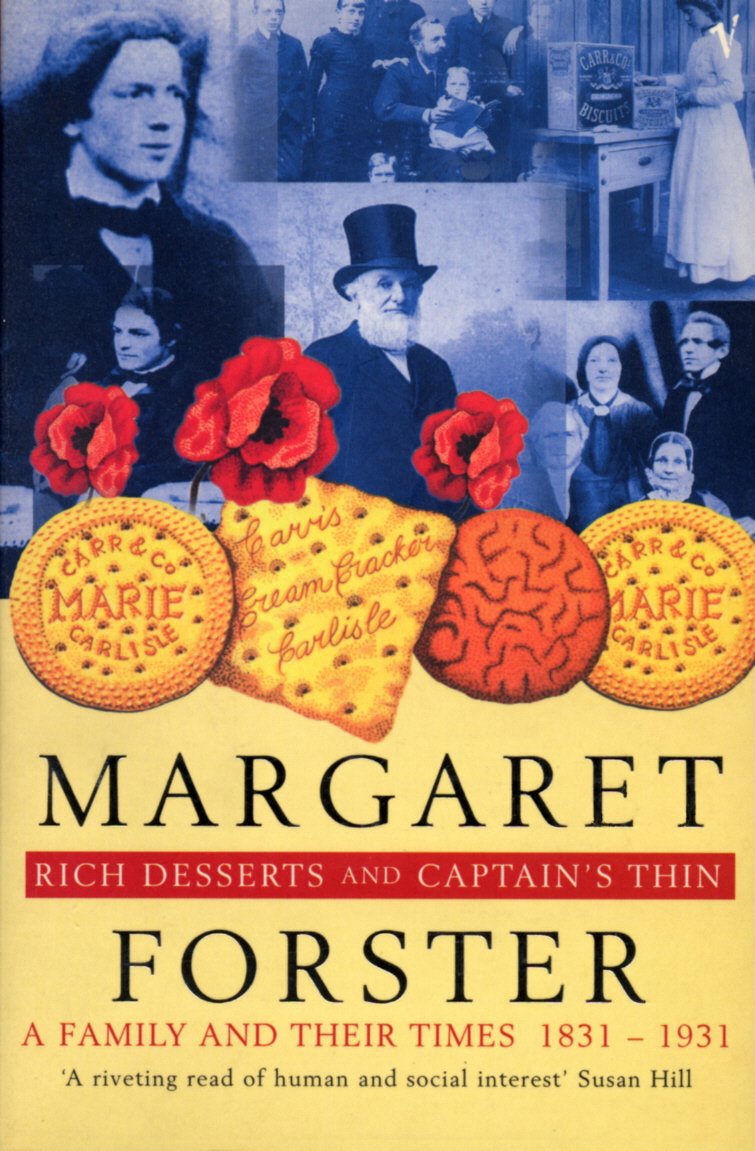 Rich Desserts and Captain's Thin: A Family and Their Times 1831-1931