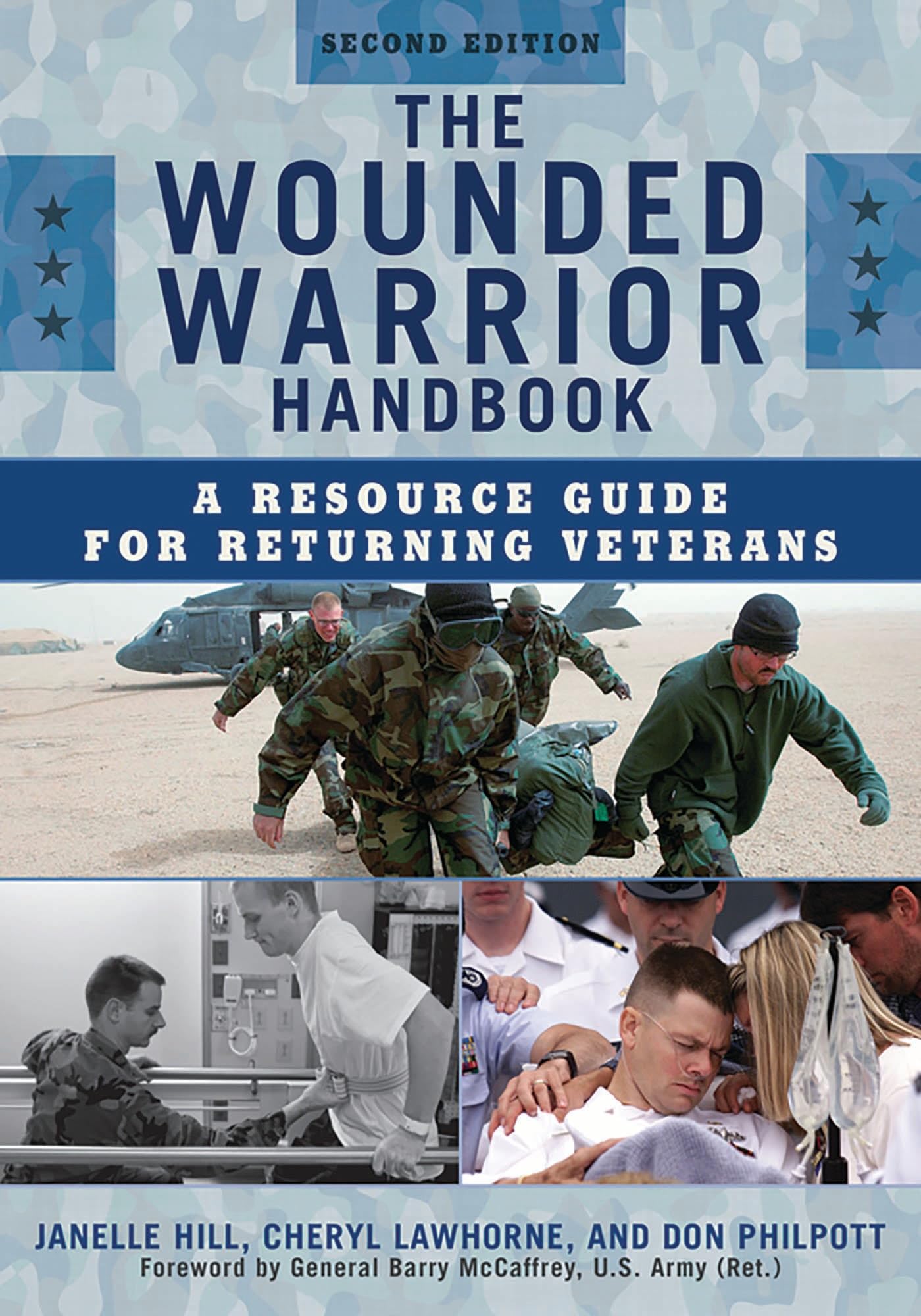 The Wounded Warrior Handbook: A Resource Guide for Returning Veterans (Military Life, Band 6)