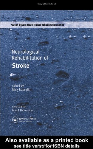 Neurological Rehabilitation of Stroke (Queen Square Neurological Rehabilitation)