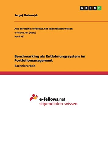 Benchmarking als Entlohnungssystem im Portfoliomanagement