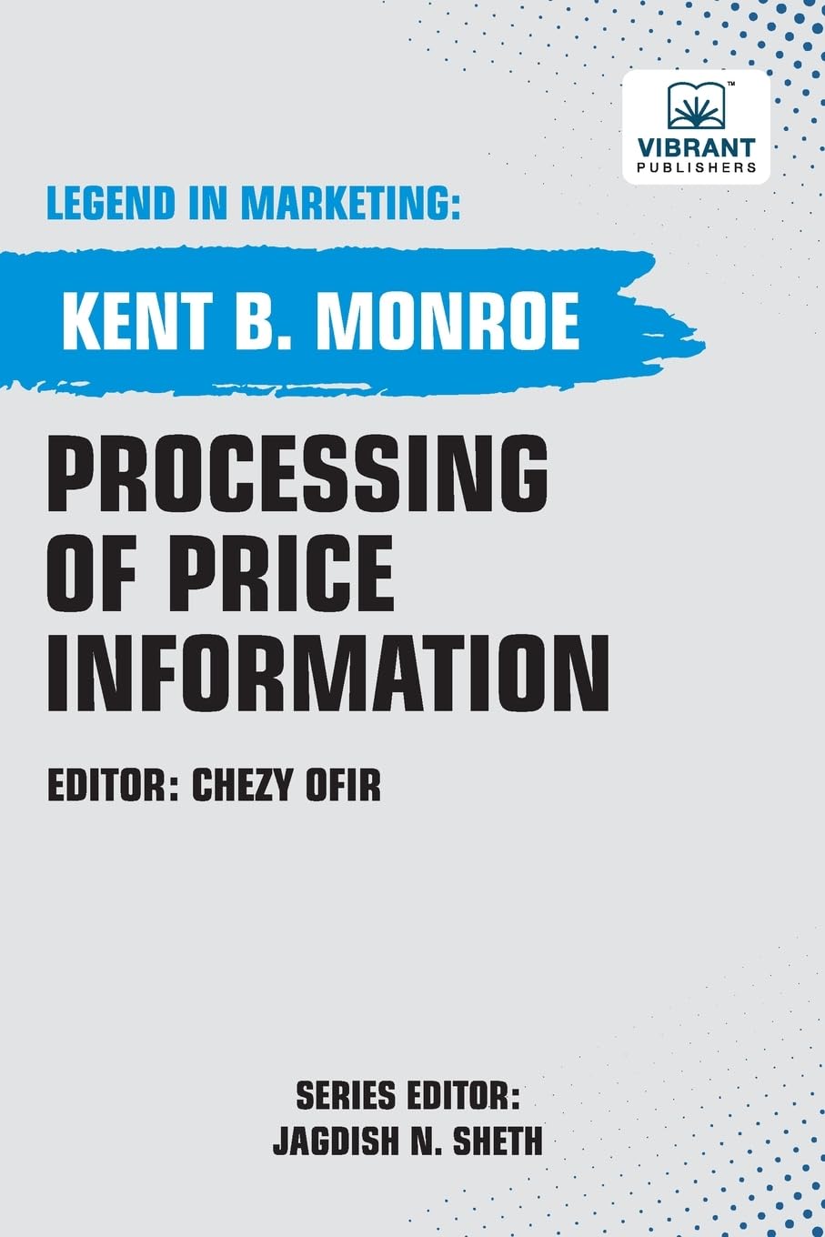 Processing of Price Information (Legend in Marketing, Band 37)