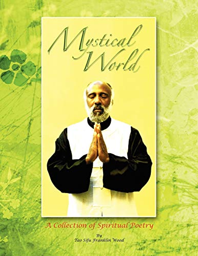Mystical World: A Collection of Spiritual Poetry