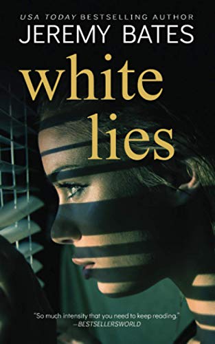 Jeremy Bates White Lies