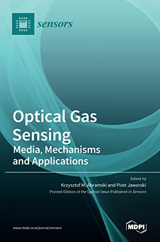 Optical Gas Sensing: Media, Mechanisms and Applications