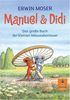 Manuel & Didi: Das große Buch der kleinen Mäuseabenteuer (Gulliver)