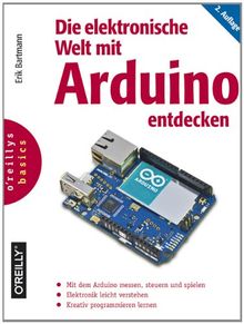 Die elektronische Welt mit Arduino entdecken