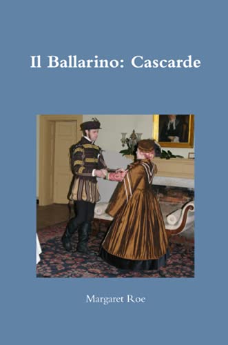 Il Ballarino: Cascarde