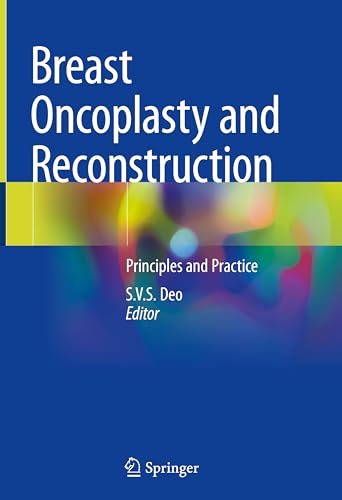 Breast Oncoplasty and Reconstruction: Principles and Practice