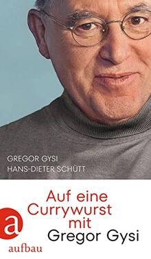 Auf eine Currywurst mit Gregor Gysi