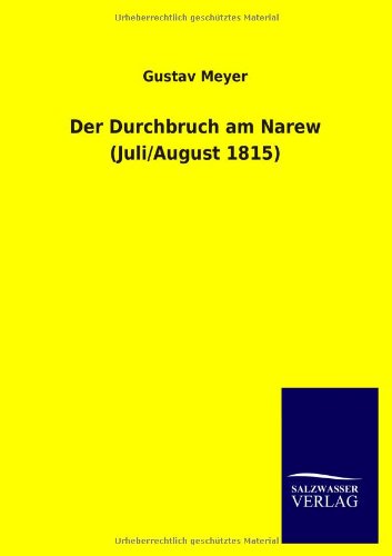 Der Durchbruch am Narew (Juli/August 1815)