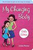 My Changing Body (Girl's)