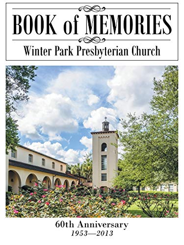 Book Of Memories: Winter Park Presbyterian Church