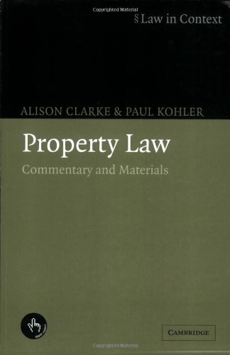Property Law: Commentary and Materials (Law in Context)