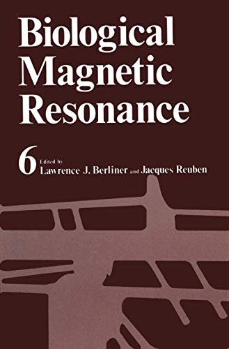 Biological Magnetic Resonance: Volume 6 (Biological Magnetic Resonance, 6, Band 6)