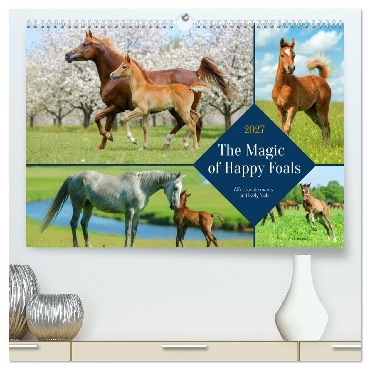 The Magic of Happy Foals (High Quality Premium Wall Calendar 2027 DIN A2 landscape),CALVENDO 12 Month Wall Calendar