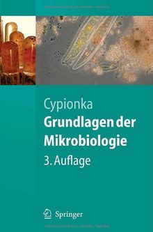 Grundlagen der Mikrobiologie (Springer-Lehrbuch)