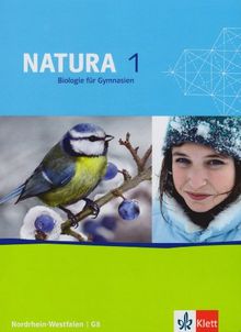 Natura - Biologie für Gymnasien in Nordrhein-Westfalen G8: Natura 5./6. Biologie. Schülerbuch. Nordrhein-Westfalen. G 8: Gymnasium