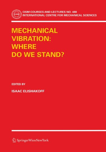 Mechanical Vibration: Where Do We Stand? (CISM International Centre for Mechanical Sciences)