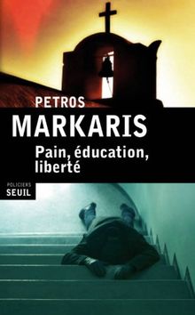 Pain, éducation, liberté