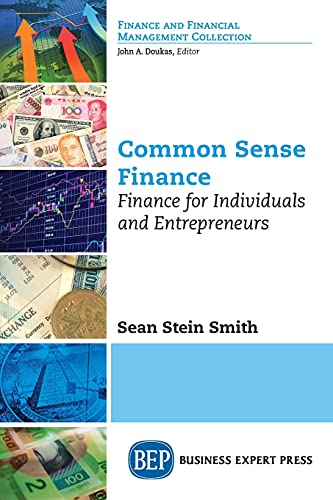 Common Sense Finance: Finance for Individuals and Entrepreneurs