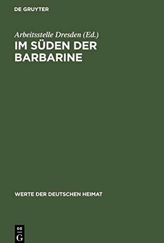 Im Süden der Barbarine: Ergebnisse der heimatkundlichen Bestandsaufnahme im Gebiet von Rosenthal