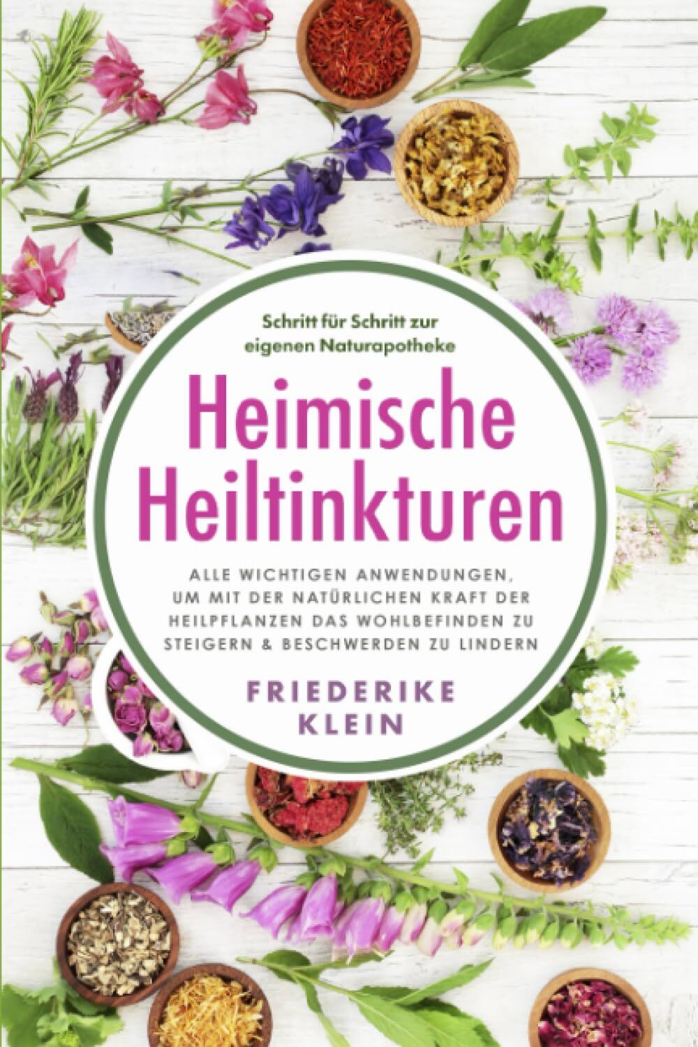 Heimische Heiltinkturen