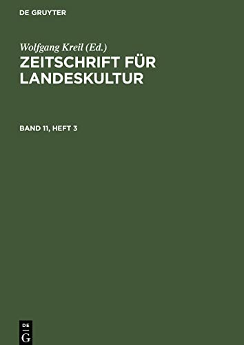 Zeitschrift für Landeskultur, Band 11, Heft 3, Zeitschrift für Landeskultur Band 11, Heft 3