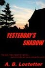 Yesterday's Shadow