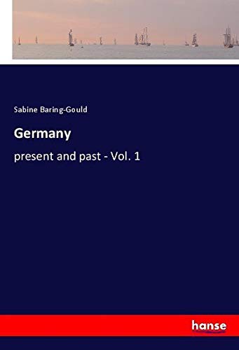 Germany: present and past - Vol. 1