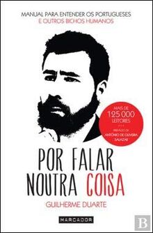 Por Falar Noutra Coisa - Manual para entender os portugueses e outros bichos humanos (portugiesisch)