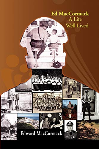 Ed MacCormack - A Life Well Lived
