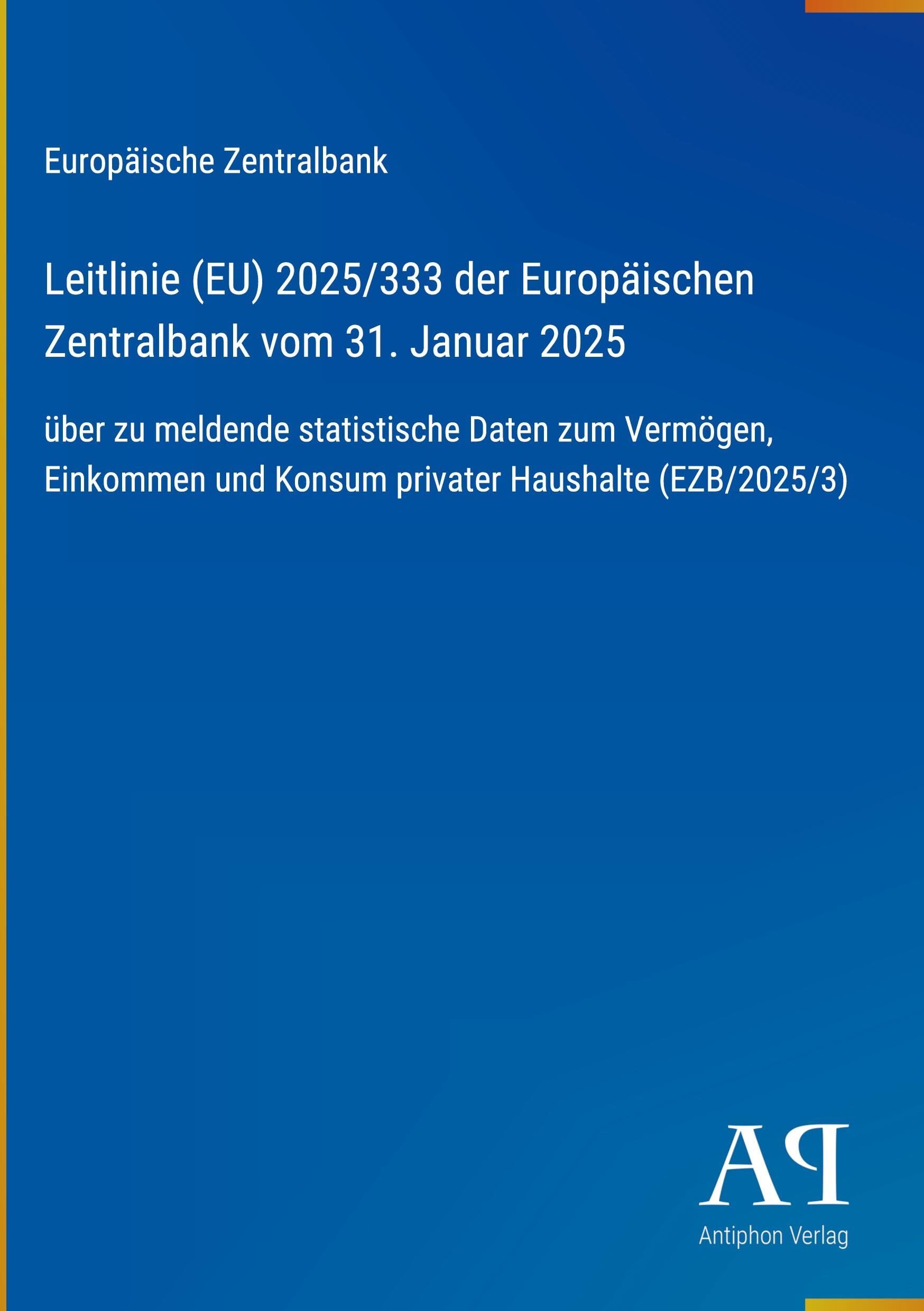 Leitlinie (EU) 2025/333 der Europäischen Zentralbank vom 31. Januar 2025
