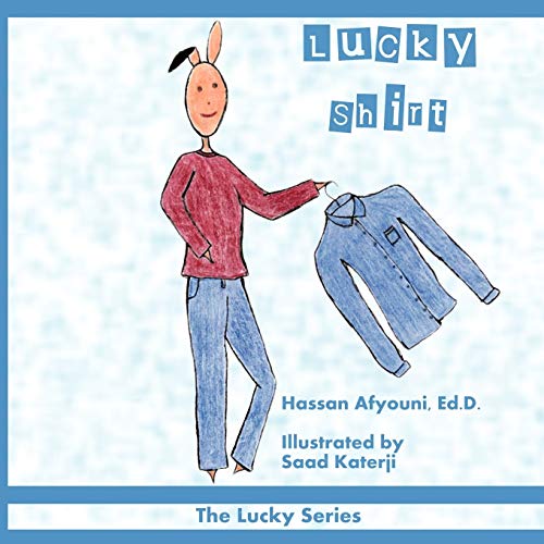 Lucky Shirt: The Lucky Series
