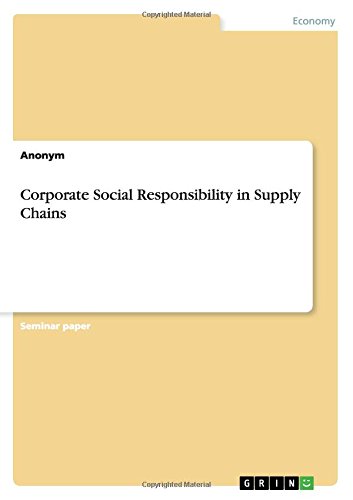Corporate Social Responsibility in Supply Chains
