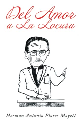 Del amor a la locura