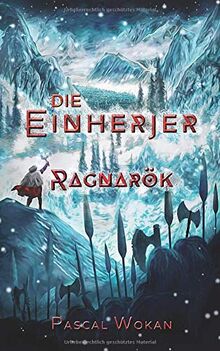 Die Einherjer: Ragnarök