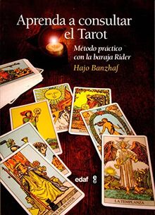 Aprenda a consultar el tarot : método práctico con la baraja Rider (Tabla de esmeralda)