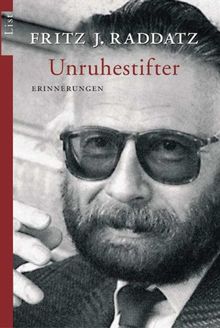 Unruhestifter: Erinnerungen