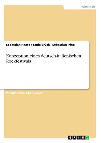 Konzeption eines deutsch-italienischen Rockfestivals